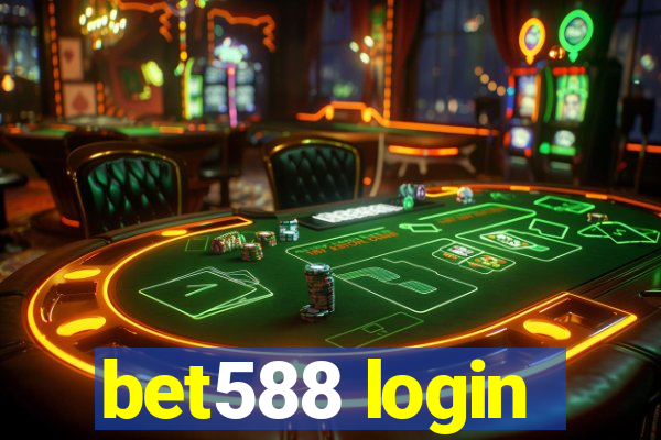 bet588 login